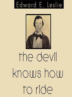 cover image of The Devil Knows How to Ride